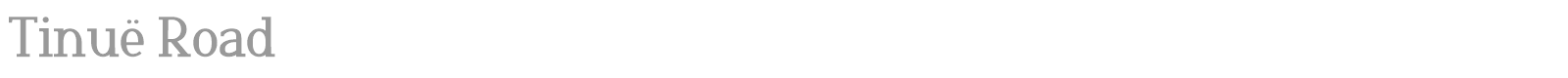 Tinue Road font preview